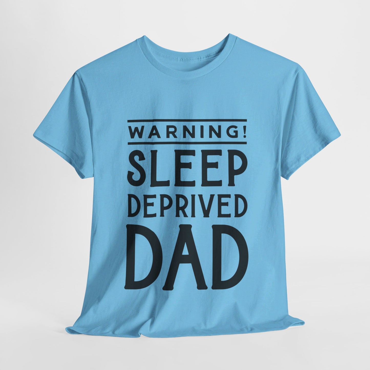 Warning Sleep Deprived Dad - T-Shirt