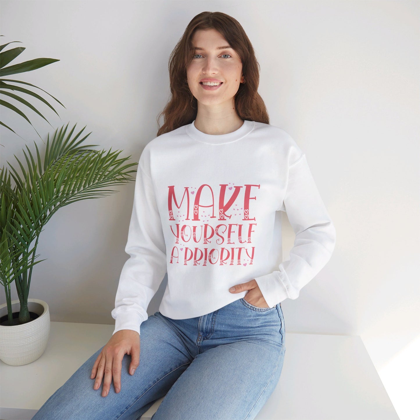 Make Yourself A Priority - Sweatshirt