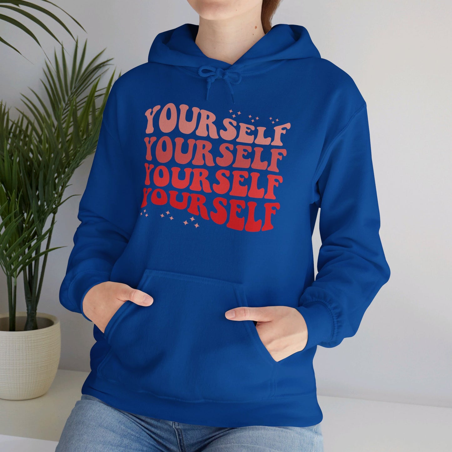 Yourself - Hooded Sweatshirt