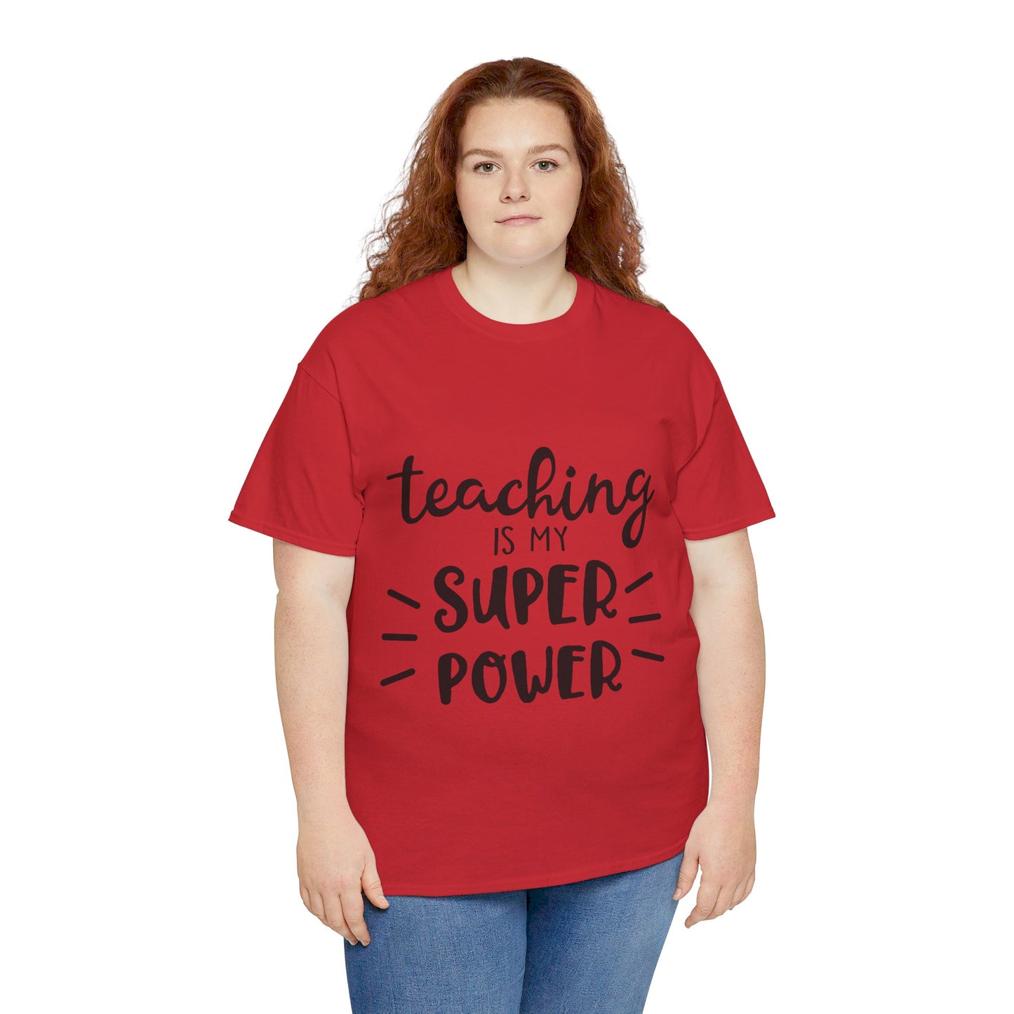 Teaching is My Super Power - T-Shirt